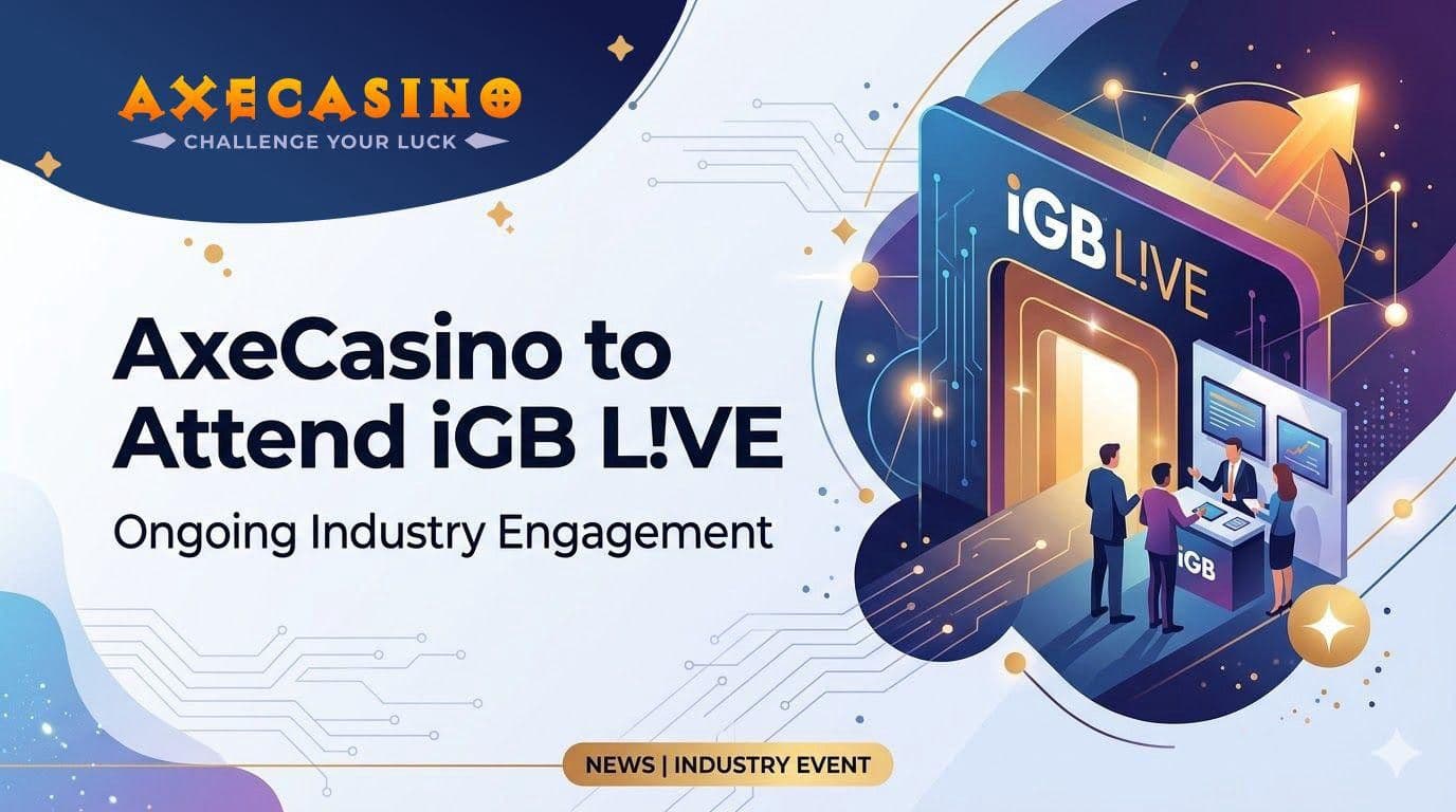desktop-axecasino-to-attend-igb-l-ve-2026-following-front-end-update-focused-on-usability-and-cross-device-performance