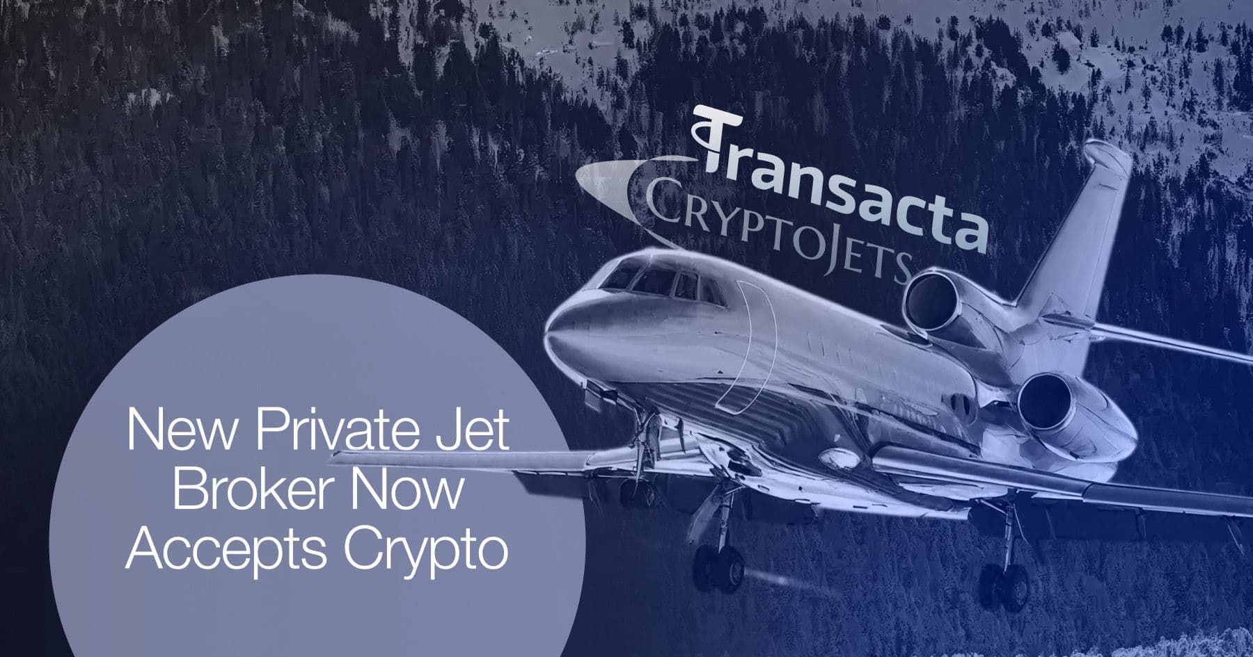 desktop-transacta-partners-with-cryptojets-to-support-growing-demand-for-crypto-payments-in-private-aviation