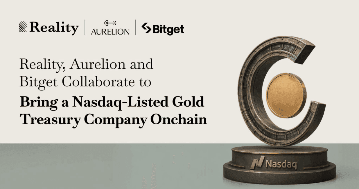 Reality, Aurelion and Bitget Collaborate to Bring a Nasdaq-Listed Gold Treasury Company Onchain