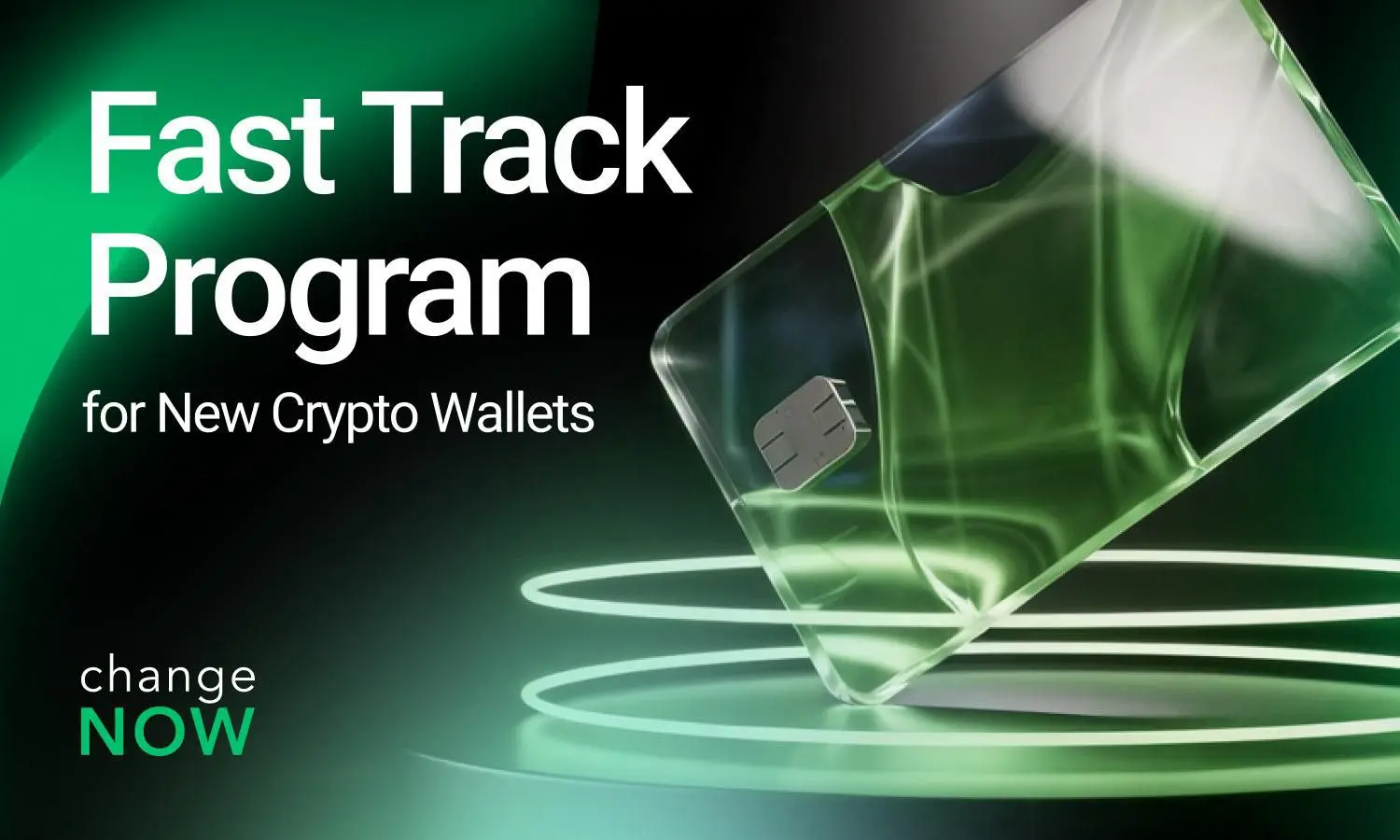 desktop-changenow-launches-fast-track-program-for-early-stage-crypto-wallet-monetization