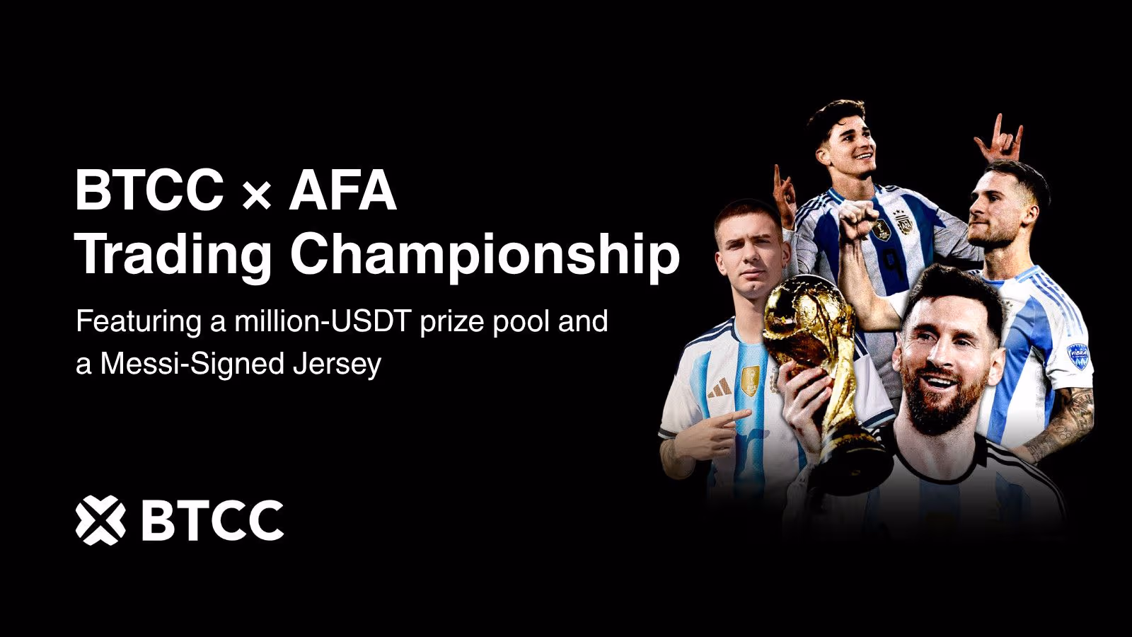 desktop-btcc-exchange-and-afa-launch-a-trading-championship-with-a-million-usdt-prize-pool-and-a-messi-signed-jersey